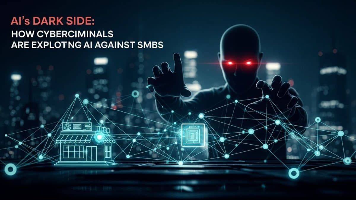 AI's Dark Side: How Cybercriminals Are Exploiting AI Against SMBs 6