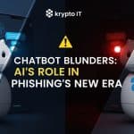 Chatbot Blunders: AI's Role in Phishing's New Era 5