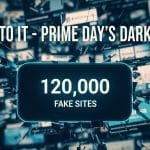 Prime Day's Dark Side: 120,000 Fake Sites 4