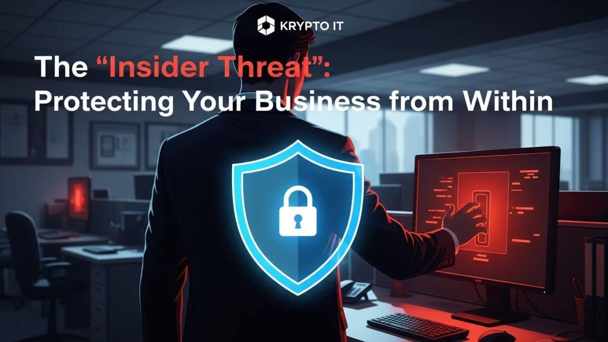 The "Insider Threat": Protecting Your Business from Within 6