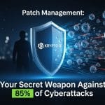 Patch Management: Your Secret Weapon Against 85% of Cyberattacks 5