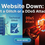 Website Down: Is It a Glitch or a DDoS Attack? 4
